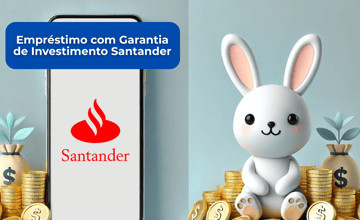 Empréstimo com Garantia de Investimento Santander: Veja tudo o que você precisa saber